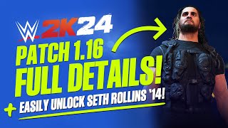 WWE 2K24 Patch 116 Full Details Easy Seth Rollins Shield Unlock FixWWE2K24Online amp More [upl. by Eimmelc]