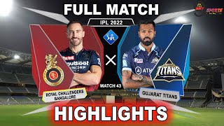 RCB vs GT 43RD MATCH HIGHLIGHTS 2022  IPL 2022 BANGALORE vs GUJARAT 43RD MATCH HIGHLIGHTS RCBvGT [upl. by Murray527]