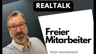 Freier Mitarbeiter  REALTALK für die Praxis [upl. by Ferne502]