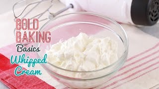 How to Make Whipped Cream  Gemmas Bold Baking Basics [upl. by Eugatnom]