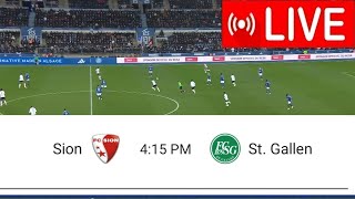 Live Match St Gallen vs Sion  Swiss Super League20242 [upl. by Infeld545]