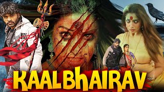 KAAL BHAIRAV  Hindi Dubbed Horror Movie  Vasanth Kalyan Arpitha Gowda  South Hindi Full Movie [upl. by Setiram]