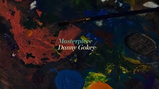 Danny Gokey  Masterpiece Official Lyric Video [upl. by Haelam]