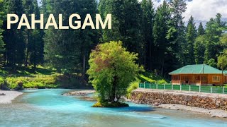 Pahalgam Kashmir  Betab Valley Pahalgam Kashmir  Betab Valley Pahalgam Kashmir [upl. by Torbart]