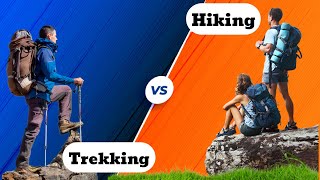 Hiking and Trekking  Whats The Difference [upl. by Anatsirhc]