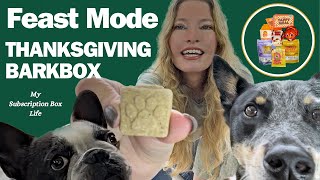 BarkBox  Thanksgiving BarkBox Unboxing amp Treat Taste Test  November 2023 [upl. by Heiney]