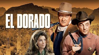 El Dorado Full Movie 1966 Facts  Robert Mitchum  John Wayne  Review amp Facts [upl. by Charline]