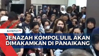 Jenazah Kompol Ulil Akan Dimakamkan di TMP Panaikang Makassar [upl. by Kiyoshi]