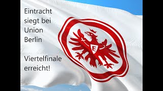 Sieg bei Union Berlin 🦅 Eintracht Frankfurt Frauen im Viertelfinale [upl. by Ahsemed626]