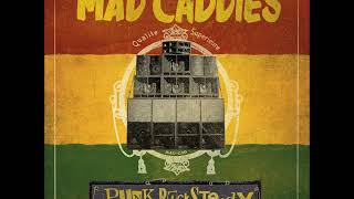 Mad Caddies  2RAK005 Bracket Official Audio [upl. by Ydnil780]