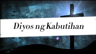 Diyos ng Kabutihan with Lyrics  Tagalog Christian Song [upl. by Hnib]