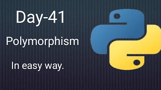 Python 45 days Series  Day41  Polymorphism and types of polymorphism Python tutorials [upl. by Nole]