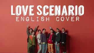 ENGLISH COVER Love Scenario  iKON 아이콘 [upl. by Litsyrk598]