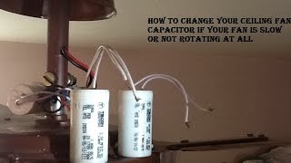 HOW TO CHANGE YOUR CEILING FAN CAPACITOR [upl. by Edgell854]