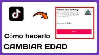 Cómo cambiar tu edad en TikTok 2024 [upl. by Aerdnak]