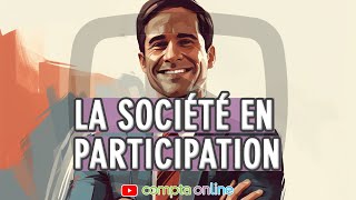 La société en participation [upl. by Anelas]