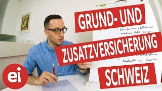 Grund und Zusatzversicherung der Schweiz Was ist der Unterschied [upl. by Titus]