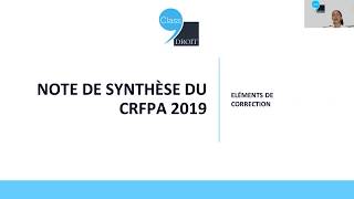 NOTE DE SYNTHESE CRFPA 2019  Eléments de correction [upl. by Rumilly]