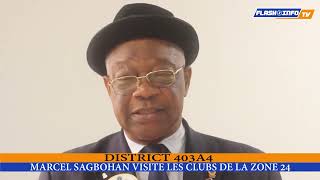 MARCEL SAGBOHAN GOUVERNEUR DU DISTRICT 403A4 VISITE LES CLUBS DE LA ZONE 24 [upl. by Yesnil]