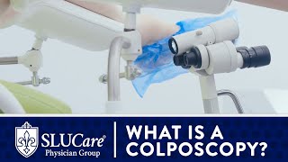 What is a Colposcopy and What is It For  SLUCare OBGYN [upl. by Nrehtac994]