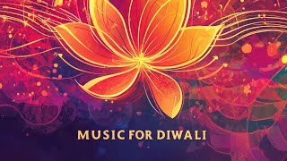 10 Hours Diwali background Music  Music for DIWALI [upl. by Limoli]