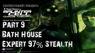 Splinter Cell Chaos Theory  Stealth Walkthrough  Part 9  Bath House  CenterStrain01 [upl. by Korney]