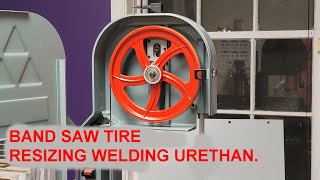 BAND SAW TIRE RESIZING WELDING URETHAN [upl. by Lacombe468]