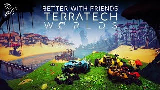 Terratech Worlds with Frost and Will  Better with Friends [upl. by Meredeth]