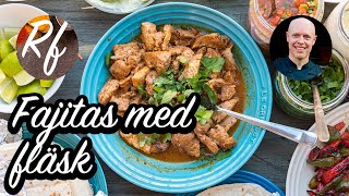 Fajitas med fläsk [upl. by Nahtal]