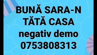 Buna saran tata casa  negativ [upl. by Sukey]