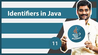 Identifiers in Java  Java Identifiers  Java Tutorial 11 [upl. by Sundberg]