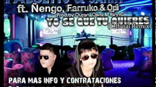 Sammy amp Falsetto  Yo Se Que Tu Quieres Official Remixft Ñengo Farruko amp OpiAudio [upl. by Annert]