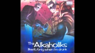 The Alkaholiks Only When Im Drunk Acapella [upl. by Liu]