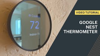 Google Nest Thermostat Tutorial [upl. by Tound650]