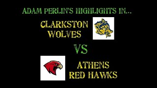 My Game Highlights Clarkston vs Athens Varsity Highlights  My Sophomore Year [upl. by Nessnaj841]