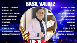 Basil Valdez Greatest Hits Full Album ▶️ Full Album ▶️ Top 10 Hits of All Time [upl. by Eniad605]