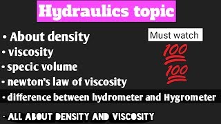 Hydraulics Density  viscosity newtons law of viscosityunits of dynamic viscosity ideal fluid [upl. by Stefa]