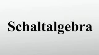 Schaltalgebra [upl. by Othilie962]