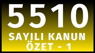 5510 SAYILI SOSYAL SİGORTALAR KANUNU ÖZET VİDEO  1 Sınavlara Hazırlık [upl. by Nomzed89]