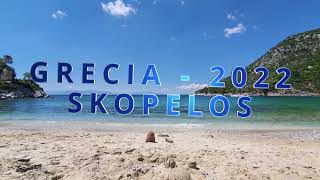 GRECIA 2022 SKOPELOS [upl. by Riane989]