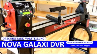 TEKNATOOL NOVA GALAXI DVR  Drechselbank Vorstellung [upl. by Ecnahoy]