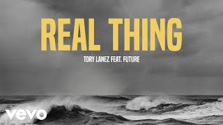 Tory Lanez  Real Thing Audio ft Future [upl. by Simpkins97]