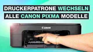 Canon PIXMA Druckerpatronen wechseln und austauschen 🖨️ Alle Modelle  Testventure [upl. by Jackelyn]