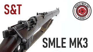 SampT SMLE Mk III  Airsoft Rifle Review [upl. by Naltiak558]