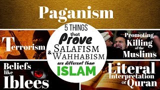 5 things that prove SalafismWahhabism is not Islam [upl. by Joellyn]