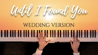 Stephen Sanchez  Until I Found You Wedding Version  PIANO Cover feat Pachelbels Canon [upl. by Wash]