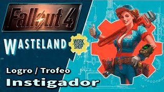 Fallout 4 Wasteland Workshop  Logro  Trofeo Instigador Instigator [upl. by Anawt]