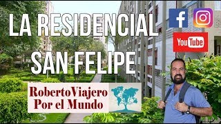 Caminando y opinando de La Residencial San Felipe Lima Perú 2018 [upl. by Wehrle]