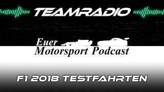 F1 2018 Podcast Testfahrten amp FahrzeugPräsentationen 2 Red Bull Renault uvm  TeamRadio [upl. by Nananne]