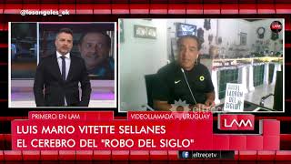 Luis Mario Vitette el cerebro de quotEl robo del sigloquot en LAM [upl. by Forkey]